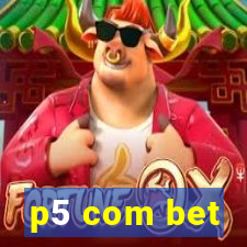 p5 com bet